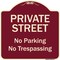Signmission Designer Series-Private Street No Parking Or Trespassing, 18" x 18", BU-1818-9771 A-DES-BU-1818-9771 - alternate 1